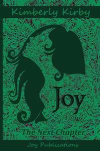 Joy: The Next Chapter