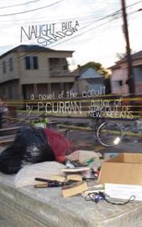 Naught But a Shadow: A Novel of the Occult