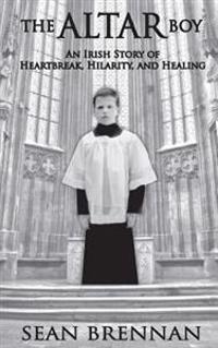 The Altar Boy: An Irish American Christmas Story