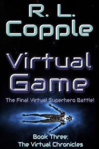 Virtual Game: The Final Virtual Superhero Battle