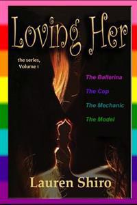 Loving Her: The Series
