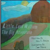 Little Lord William;: The Big Adventure