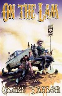 On the Lam: A Twisted Tale of Death & Mayhem
