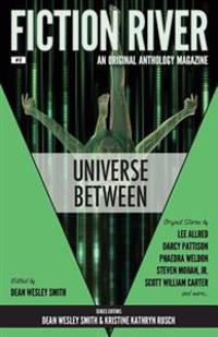 Fiction River: Universe Between