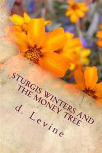 Sturgis Winters and the Money Tree