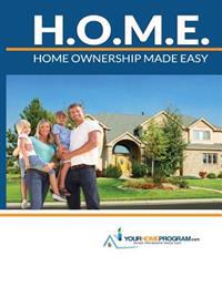 Your Home Program: Home Ownership Made Easy