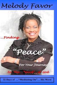 Finding "Peace" For Your Journey