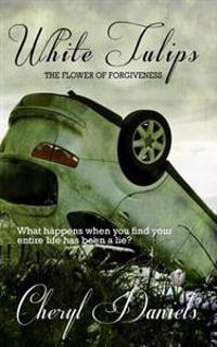 White Tulips: The Flower of Forgiveness