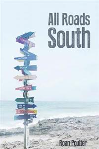 All Roads South