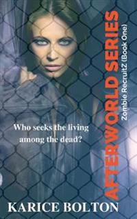 Recruitz (Afterworld Series #1): Afterworld Series