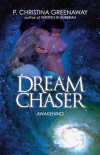 Dream Chaser: Awakening