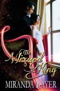 The Wizard King