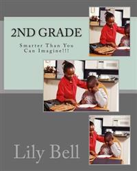 2nd Grade: Smarter Than You Can Imagine