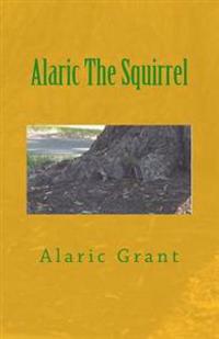 Alaric the Squirrel