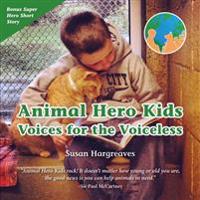 Animal Hero Kids - Voices for the Voiceless
