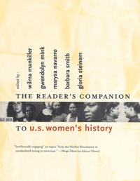 Reader's Companion To U.S. Women's History, The