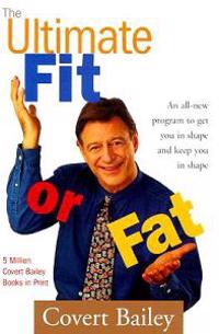 Ultimate Fit or Fat