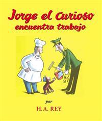 JORGE EL CURIOSO ENCUENTRA TRABAJO