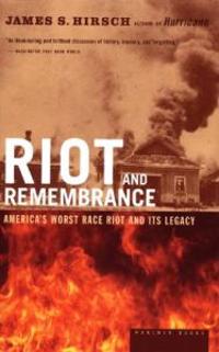Riot and Remembrance