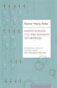 Duino Elegies and the Sonnets of Orpheus