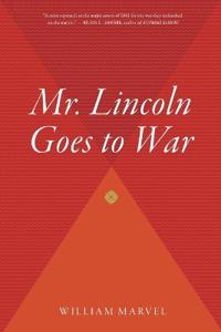 Mr Lincoln Goes to War