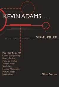 Kevin Adams: Serial Killer