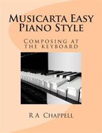 Musicarta Easy Piano Style: Composing at the keyboard