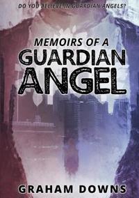 Memoirs of a Guardian Angel