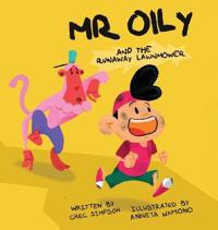 Bokomslag för "Mr Oily and the runaway lawnmower"