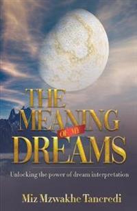 The Meaning Of My Dream