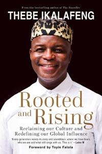 Rooted and Rising