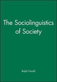 The Sociolinguistics of Society