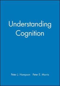 Understanding Cognition