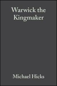 Bokomslag for "Warwick the Kingmaker"