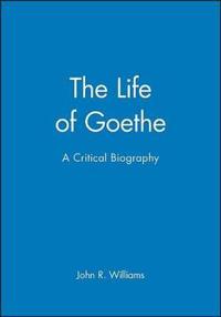 Bokomslag för "The Life of Goethe"