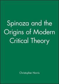 Spinoza and the Origins of Modern Critical Theory