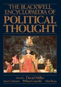 The Blackwell Encyclopaedia of Political Thought