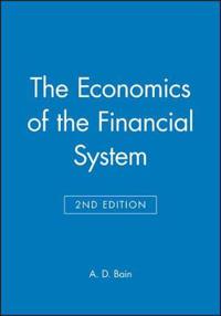 The Economics of the Financial System