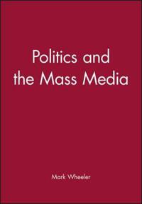 Politics and the mass media