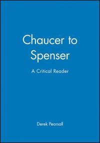Chaucer to Spenser
