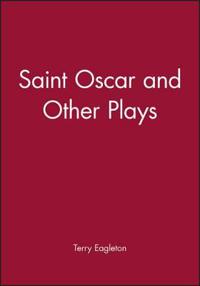Saint Oscar and Other Plays
