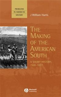 Bokomslag för "The Making of the American South"