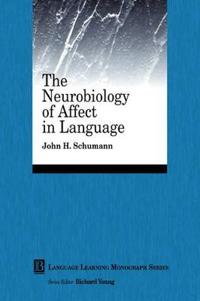 Neurobiology of affect in language learning