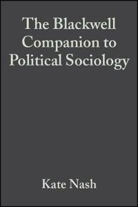 Bokomslag for "The Blackwell Companion to Political Sociology"