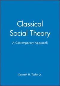 Classical Social Theory