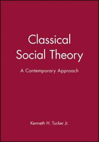 Bokomslag för "Classical Social Theory"