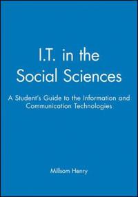 I.T. in the Social Sciences