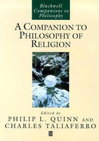 A Companion to Philosophy of Religion