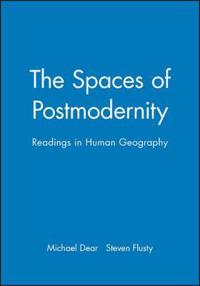 Bokomslag for "The Spaces of Postmodernity"