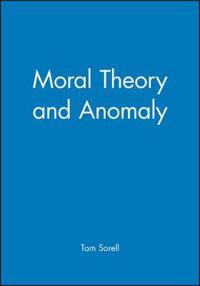 Bokomslag for "Moral Theory and Anomaly"
